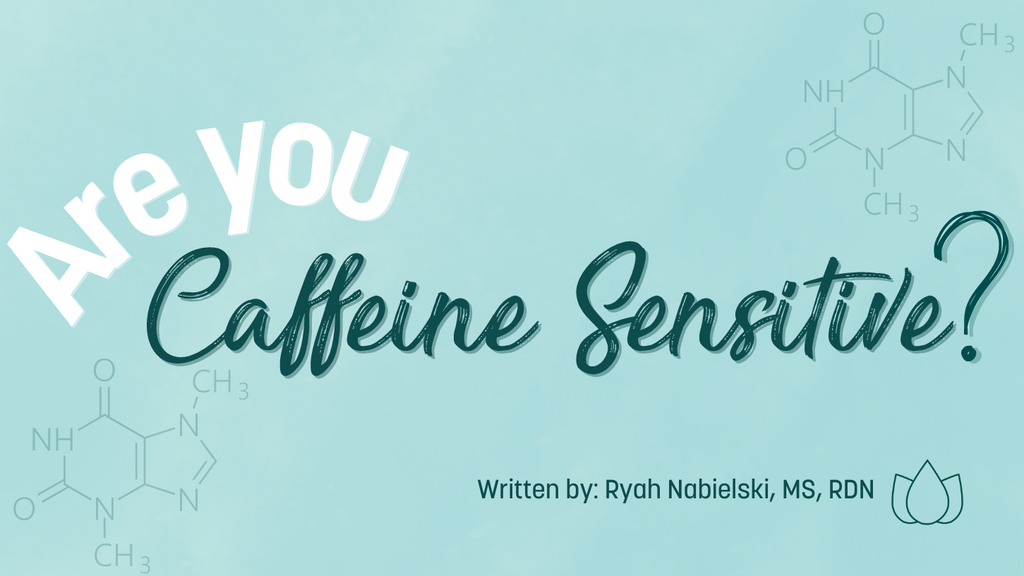 Are You Caffeine Sensitive?
