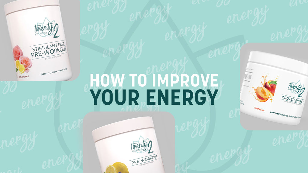How To Improve Your Energy