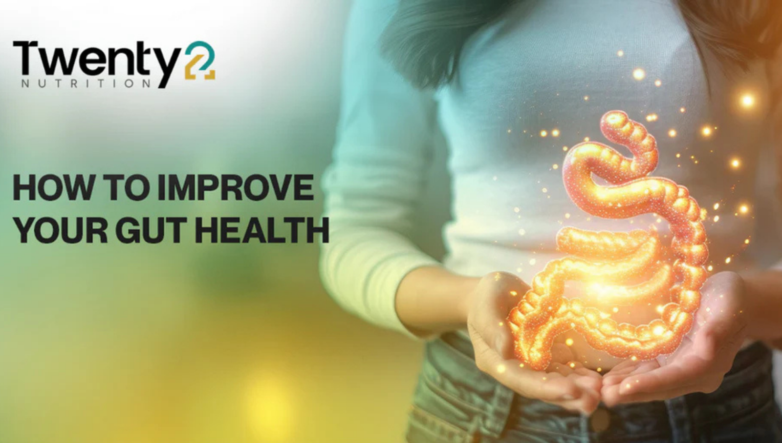 How To Improve Your Gut Health